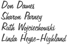 Don Dames  Sharon Parney  Ruth Wojciechowski  Linda Heyse-Highland